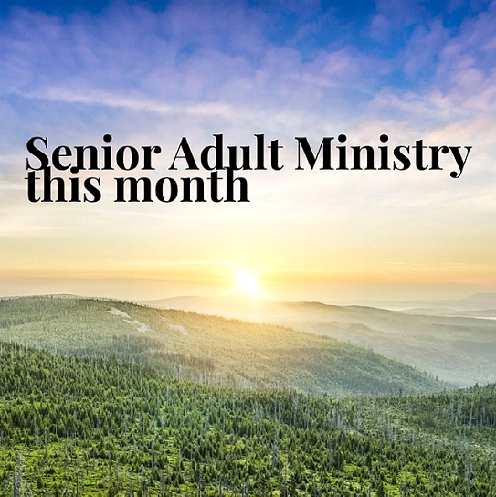 Senior Adult Ministry News