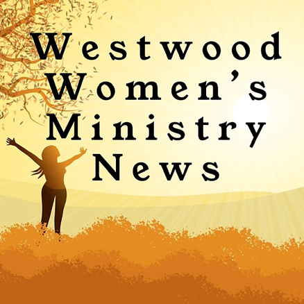 Women’s Ministry News